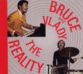BRUCE AND VLADY - The Reality CD CD