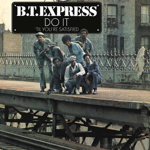 B.T. Express - Do It Til You'Re Satisfied (Limited Edition) [Blue Vinyl] Vinyl