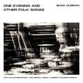 BUCK CURRAN - One Evening and Other Folk Songs CD CD