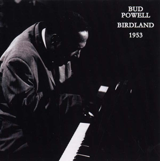 Bud Powell - Birdland 1953 CD 3CD