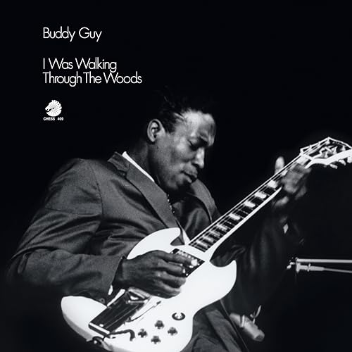 Buddy Guy - I Was Walking Through The Woods (Chess Acoustic Sounds Series) [180G Lp] Vinyl