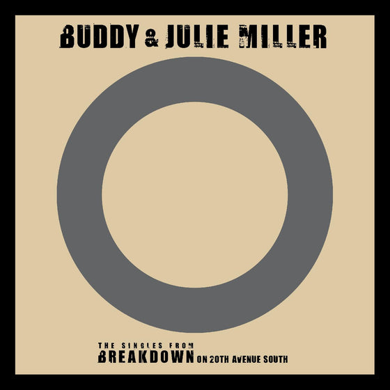 Buddy & Julie Miller - I'm Gonna Make You Love Me / Can't Cry Hard Enough Vinyl 7" Vinyl Small hole, 45rpm