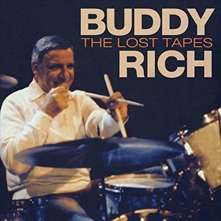 Buddy Rich - The Lost Tapes (180 Gram Vinyl) Vinyl