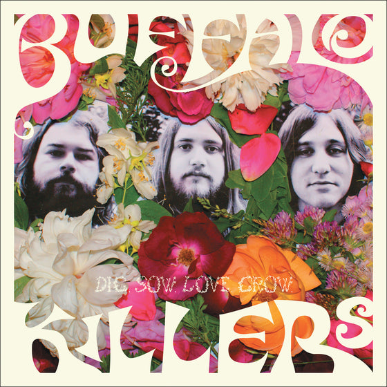 Buffalo Killers - Dig Sow Love Grow Vinyl 1LP