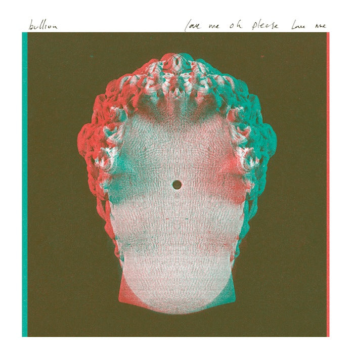 Bullion - Love Me Oh Please Love Me Ep Vinyl