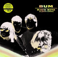 BUM - Kidd Bitz (& Glazed Rookies) Vinyl LP