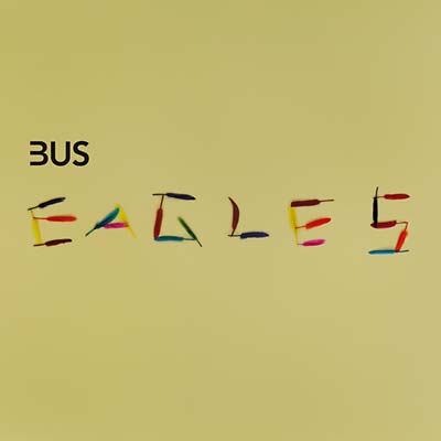 BUS - Eagles Vinyl LP+CD