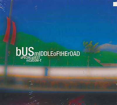 BUS FEAT. MC SOOM-T - Middle Of The Road CD CD