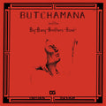 Butchamana and the Big Bang Brothers Band - Indian Dream Vinyl LP