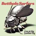 Butthole Surfers - Live At The Leather Fly CD