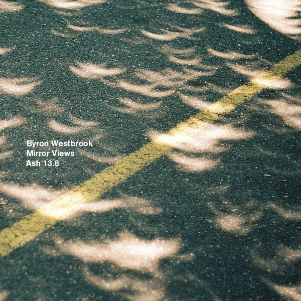 BYRON WESTBROOK - Mirror Views CD CD