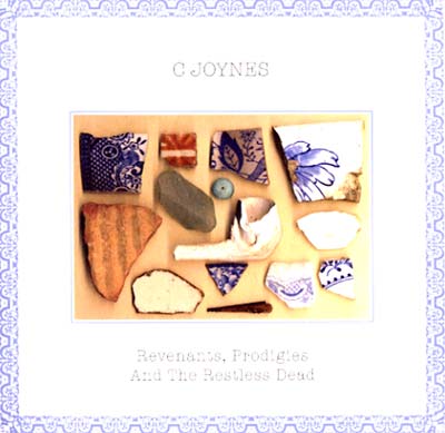 C JOYNES - Revenants, Prodigies And The Restless Dead CD CD