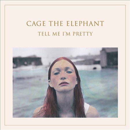 Cage The Elephant - Tell Me I'm Pretty (180 Gram Vinyl, Gatefold LP Jacket) Vinyl