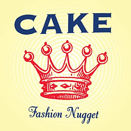 Cake - Fashion Nugget [Explicit Content] 180 Gram Vinyl, Remastered, Reissue) Vinyl