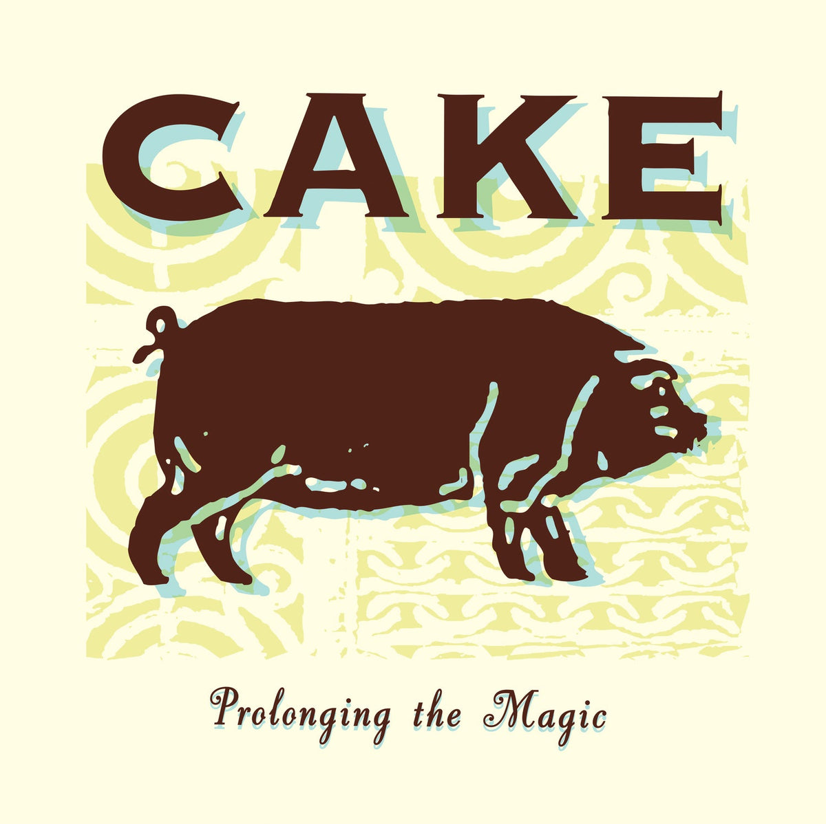 Cake - Prolonging The Magic Vinyl