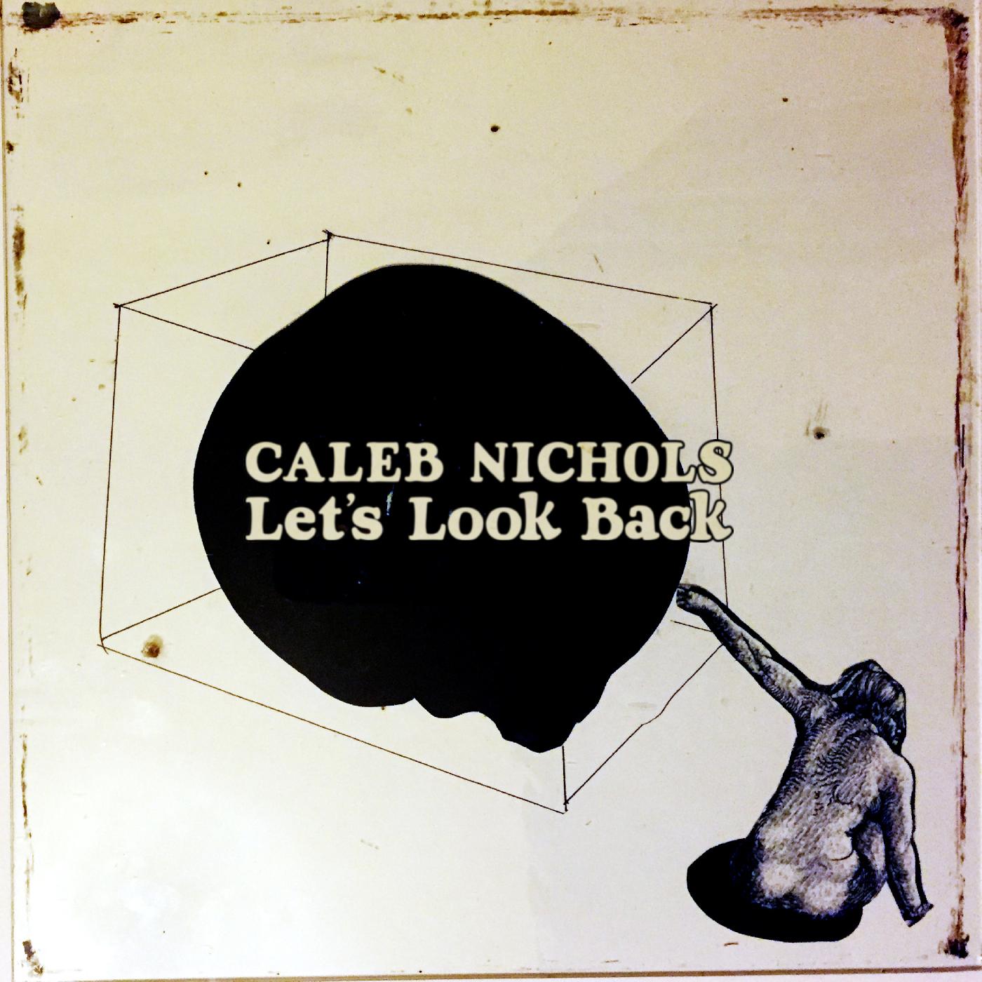 Caleb Nichols - Let's Look Back (COKE-BOTTLE CLEAR VINYL) Vinyl LP 1st Pressing Coke-bottle Clear Vinyl, Lyric Insert