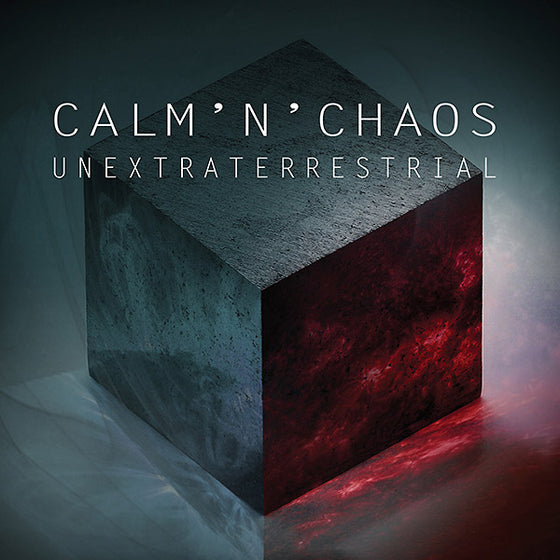 CALM'N'CHAOS - Unextraterrestrial CD
