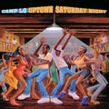 Camp Lo - Uptown Saturday Night [Explicit Content] (2 Lp's) Vinyl