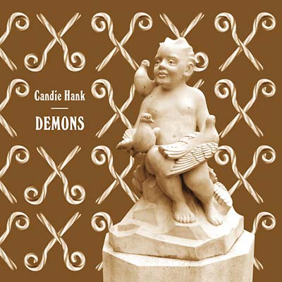 CANDIE HANK - Demons CD