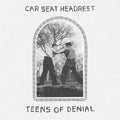 Car Seat Headrest - Teens Of Denial (2 Lp's) Vinyl 2LP standard Gatefold Jacket