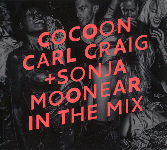 CARL CRAIG & SONJA MOONEAR - In The Mix: Cocoon Ibiza (2016) CD 2CD