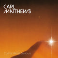 CARL MATTHEWS - Call For World Saviours Vinyl LP