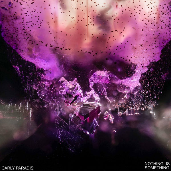 CARLY PARADIS - Nothing is Something Vinyl LP