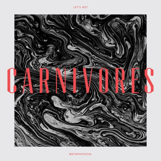 Carnivores - Let's Get Metaphysical Vinyl 1LP Standard