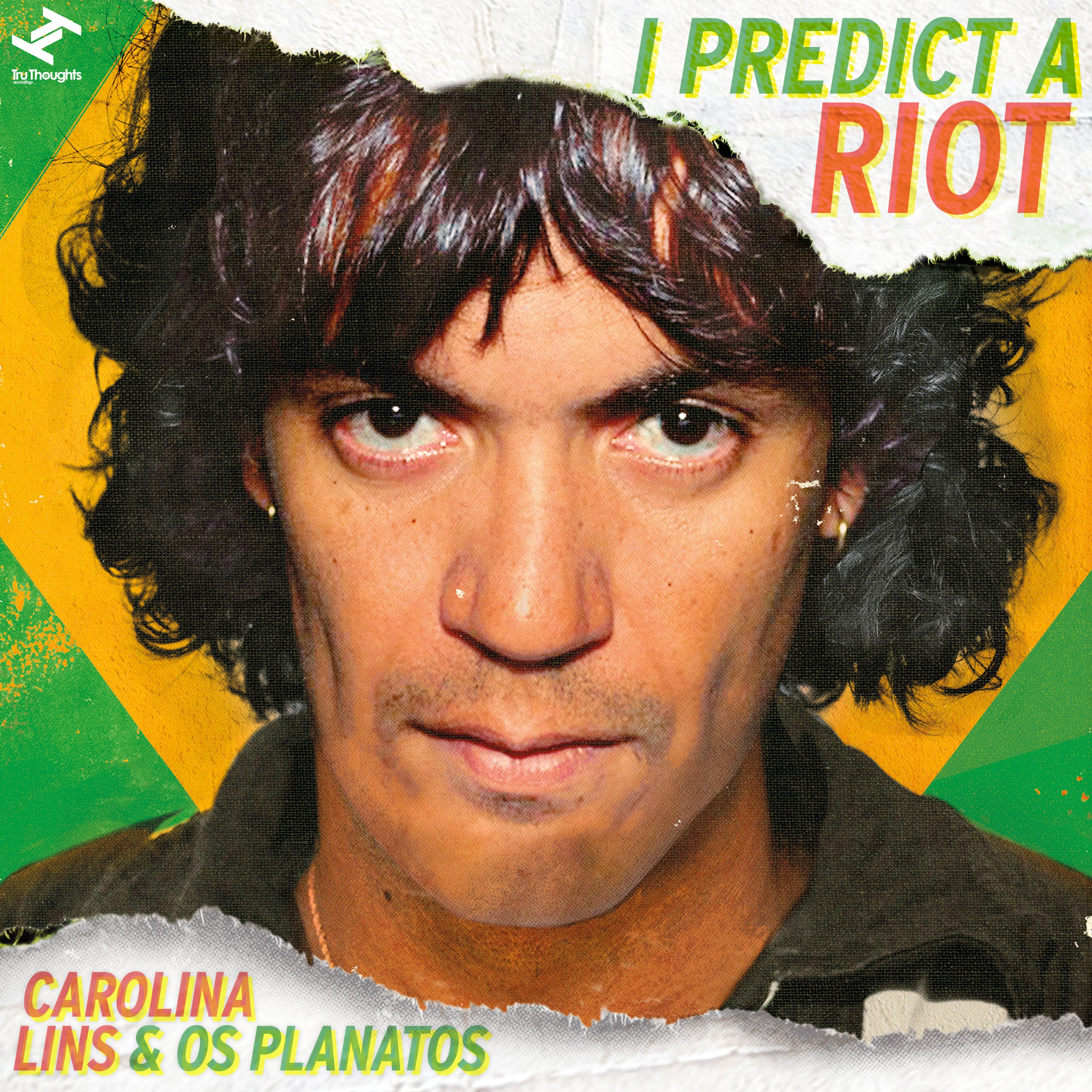 Carolina & Os Planatos Lins - I Predict A Riot Vinyl 7 inch vinyl w/ DL