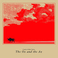 CATH & PHIL TYLER - The Ox and the Ax Vinyl LP