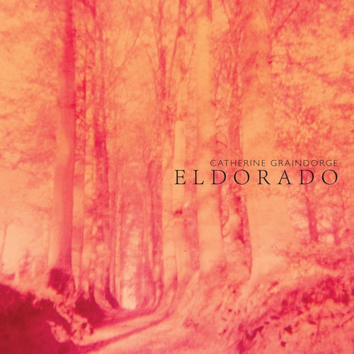 CATHERINE GRAINDORGE - Eldorado CD CD