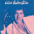 CELSO RUBINSTEIN - E A Vida Que Diz/Enquanto Houver Vinyl 7"