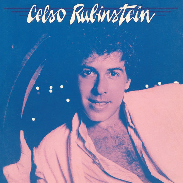 CELSO RUBINSTEIN - E A Vida Que Diz/Enquanto Houver Vinyl 7"