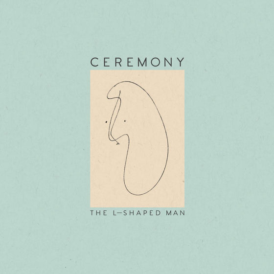 Ceremony - The L-Shaped Man Vinyl LP standard Jacket
