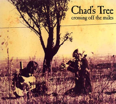 CHAD'S TREE - Crossing Off The Miles CD 2CD