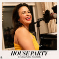 Champian Fulton - House Party Vinyl