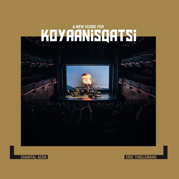 CHANTAL ACDA/ERIC THIELEMANS - A New Score For Koyaanisqatsi Vinyl LP