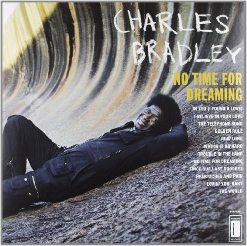 Charles Bradley - No Time For Dreaming (Digital Download Card) Vinyl Vinyl w/ mp3 download