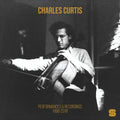 CHARLES CURTIS - Performances and Recordings 1998-2018 Vinyl 2LP