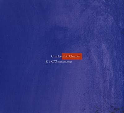 CHARLES-ERIC CHARRIER - C6 GIG CD