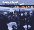 Charles Lloyd - I Long to See You (180 Gram Vinyl) (2 Lp's) Vinyl