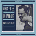 Charles Mingus - Incarnations Vinyl LP
