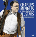 CHARLES MINGUS & THE JAZZ WORKSHOP ALL STARS - The Complete Birdland Broadcasts 1961-62 CD 3CD