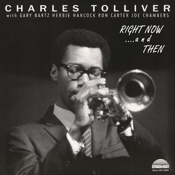 Charles Tolliver All Stars - Right Now...And Then (Deluxe Edition) Vinyl