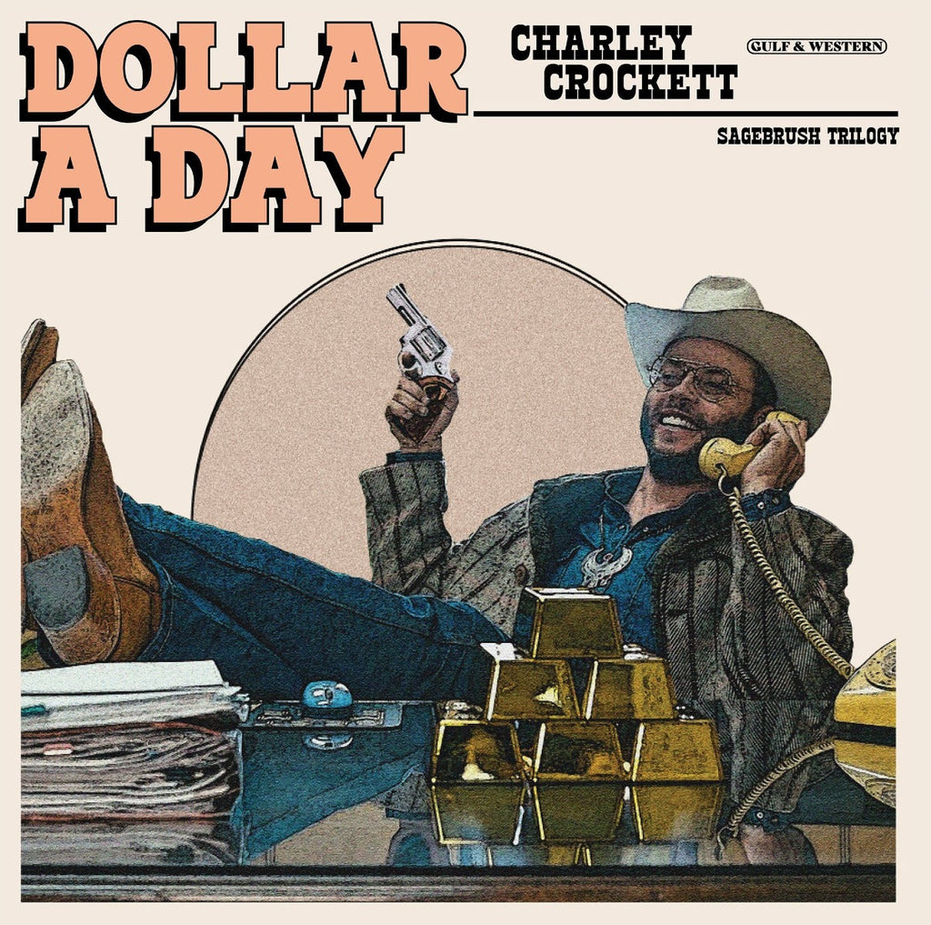 Charley Crockett - Dollar A Day (Indie Exclusive) [Pale Cornflower Blue Vinyl] Vinyl