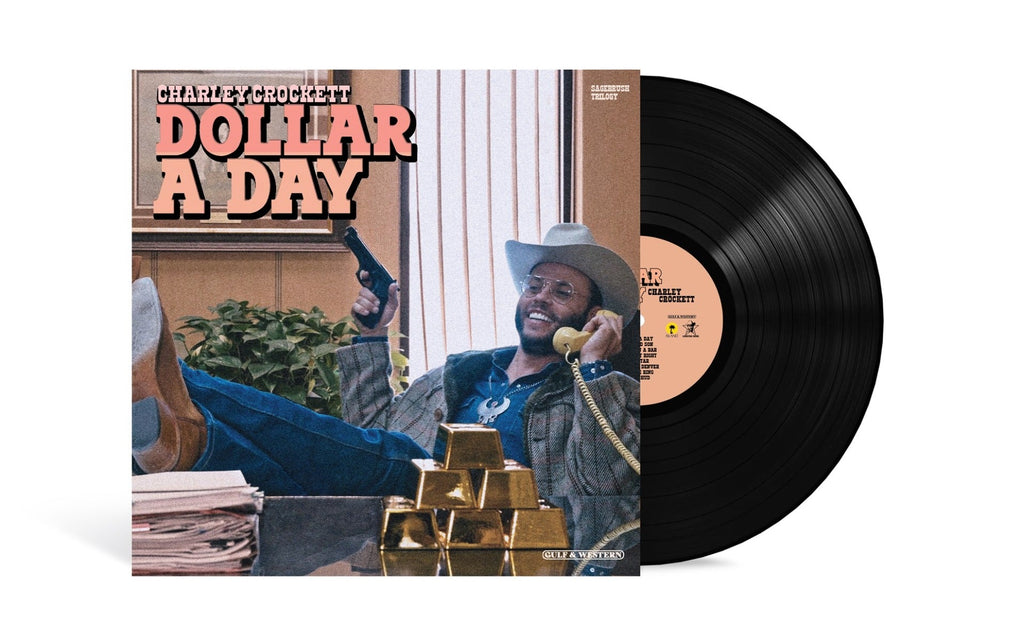 Charley Crockett - Dollar A Day [LP] Vinyl