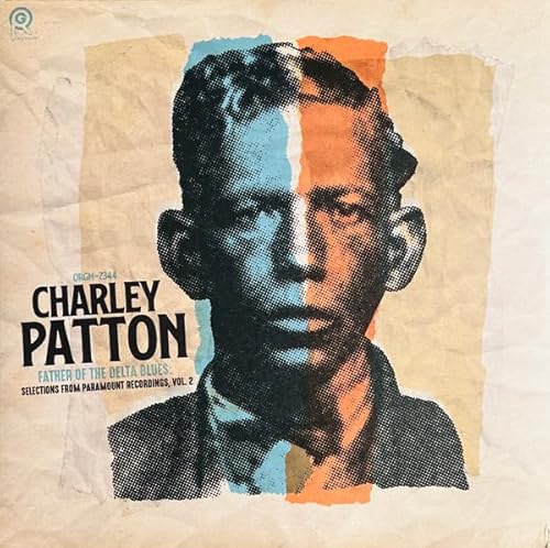 Charley Patton - Vol. 2 The Father Of Delta Blues: Selections From Paramount Recordings [RSD 11.28.25] Vinyl