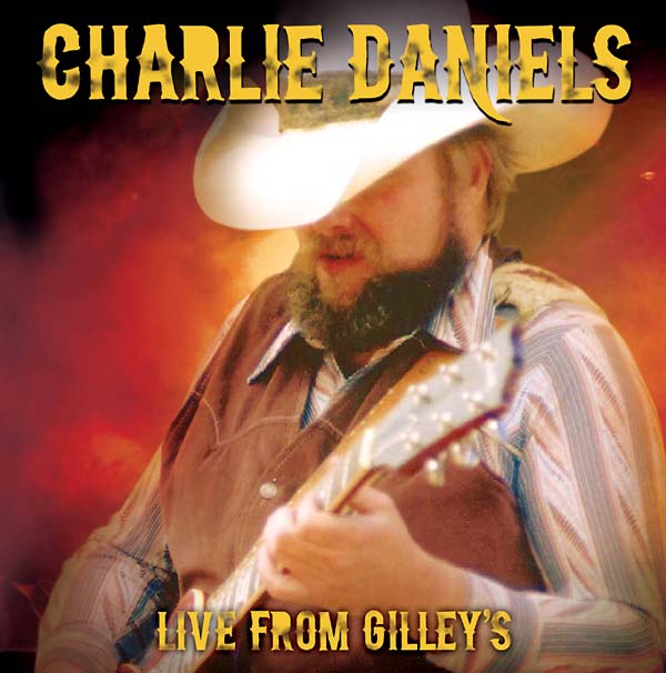 Charlie Daniels - Live from Gilley's CD CD