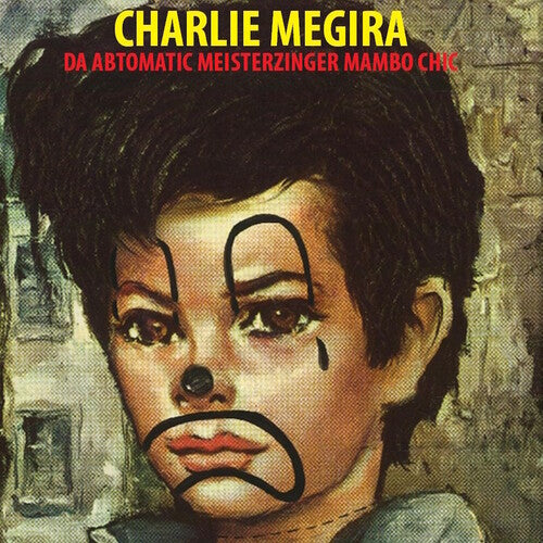 Charlie Megira - The Abtomatic Miesterzinger Mambo Chic Vinyl