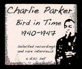 Charlie Parker - Bird In Time 1940-1947 CD 4CD